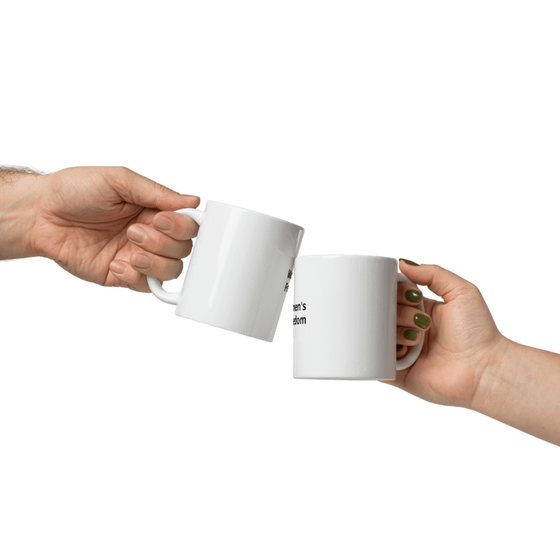 Women's Freedom Mug.